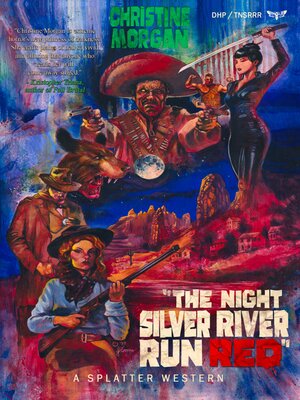 cover image of The Night Silver River Run Red